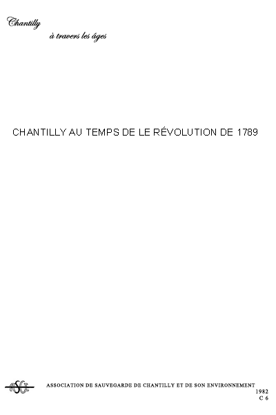 Chantilly au temps de la Révolution de 1789