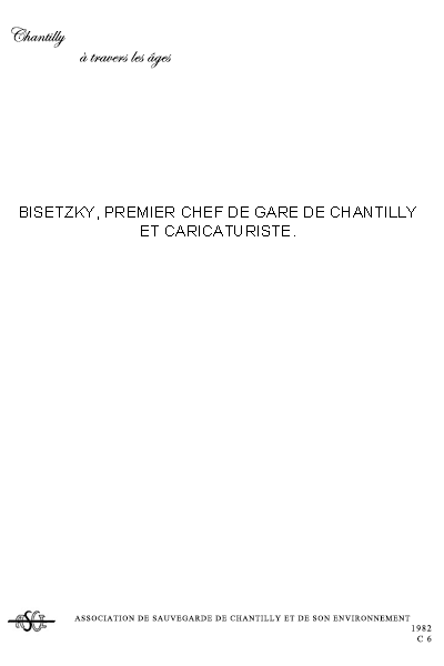 Bisetzky, premier chef de gare de Chantilly et caricaturiste.