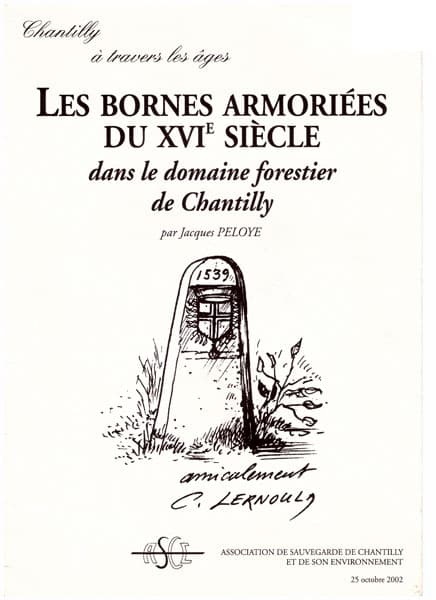 Les bornes armoriées du XVIème siècle dans le domaine forestier de Chantilly par J Peloye, publication ASCE Chantilly