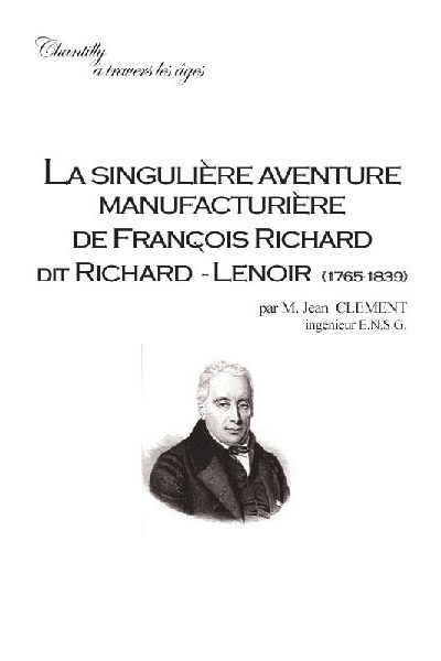 la singulière aventure de François Richard dit Richard-Lenoir