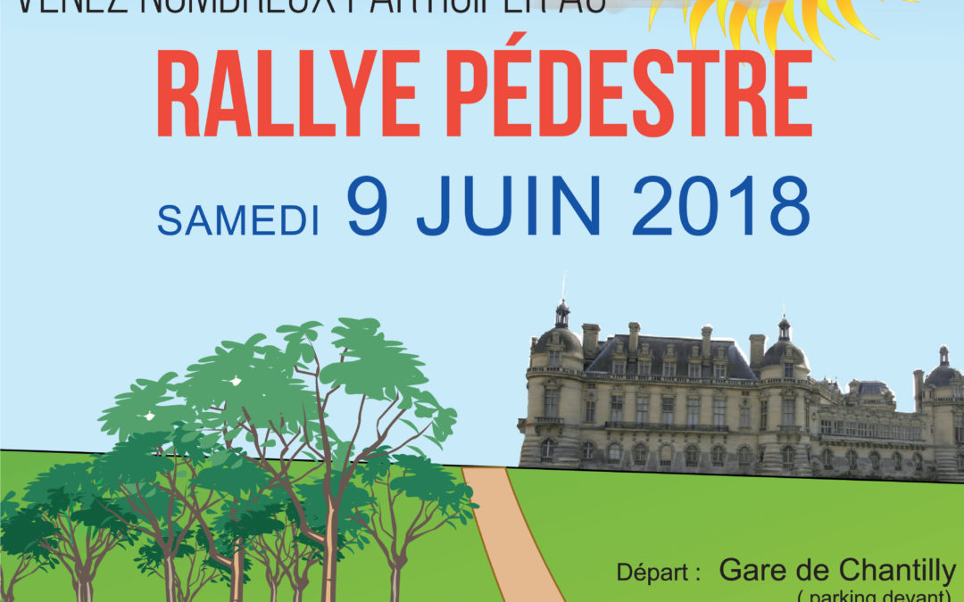 rallye pédestre dans Chantilly, samedi 9 juin