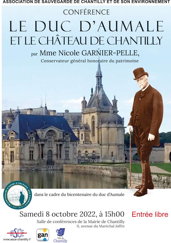 conférence Le duc d'Aumale et le château de Chantilly, le 8 oct 2022