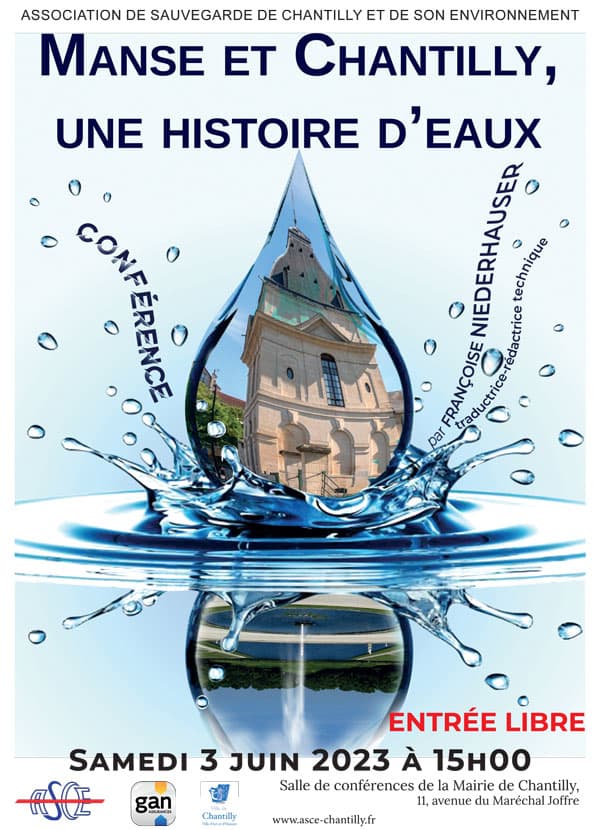 Manse et Chantilly, une histoire d'eaux, conférence ASCE par F. Niederhauser, le3 juin 2023