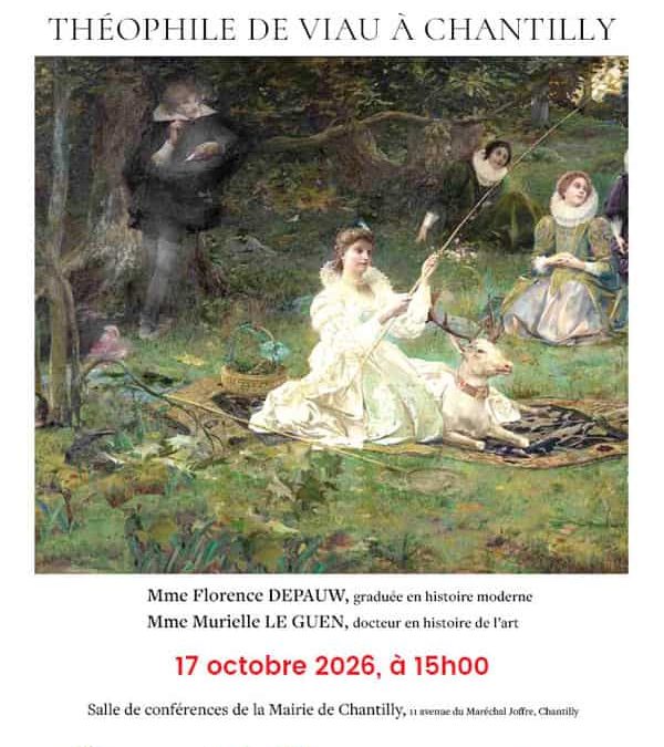 Théophile de Viau à Chantilly, conférence ASCE Chantilly